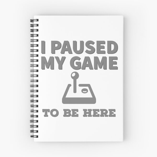 Item preview, I Paused My Game To Be Here designed and sold by GodsOfArt.