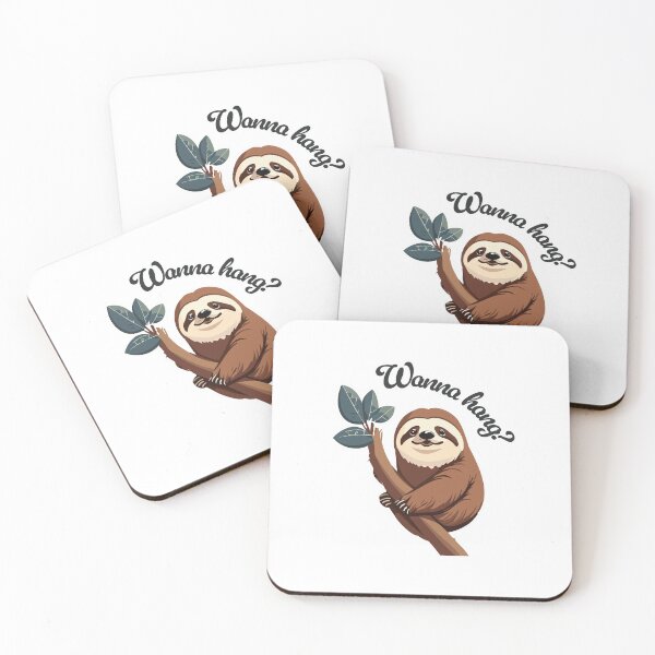 Item preview, Wanna Hang with Sloth? designed and sold by fashioncancer.