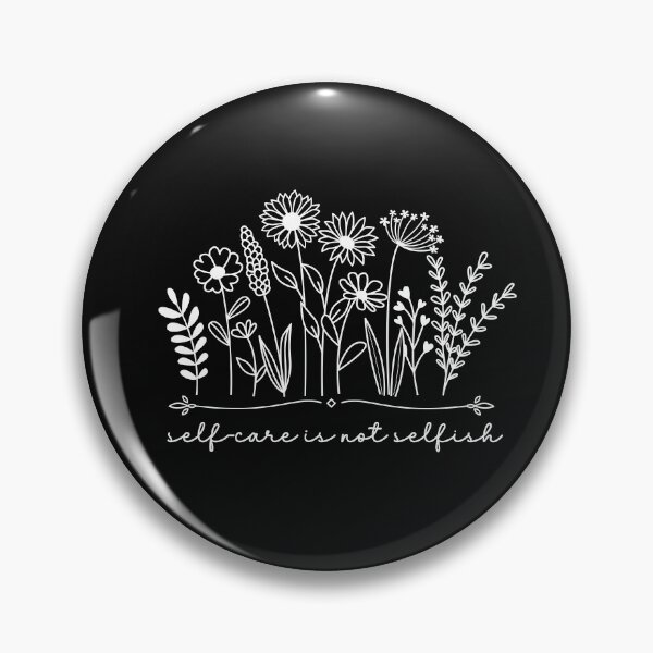 Item preview, Self-care is not Selfish Mental Wellness Design designed and sold by CheekyChimpCo.