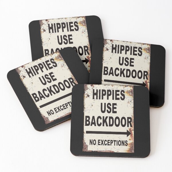 Item preview, HIPPIES USE BACKDOOR, NO EXCEPTION designed and sold by dusie.