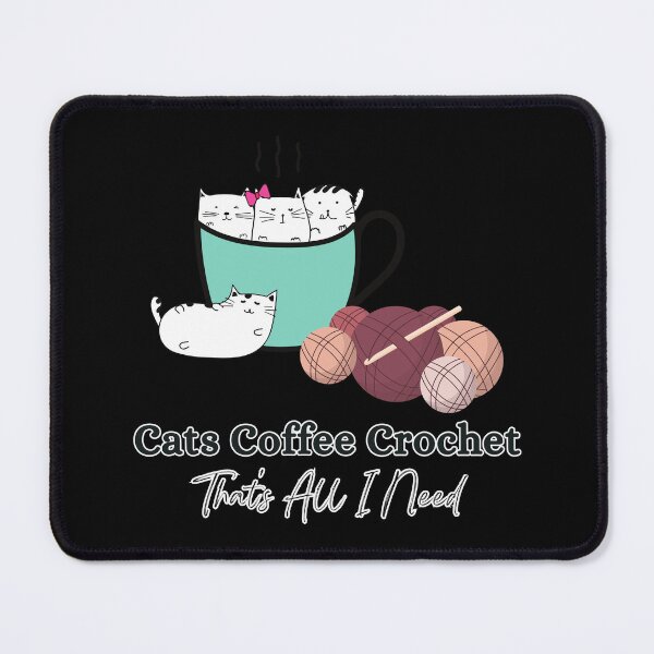 Item preview, Cats Coffee Crochet That's All I Need designed and sold by Wiss2Arts.