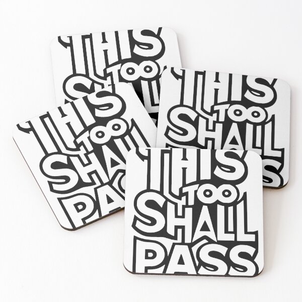 Item preview, THIS TOO SHALL PASS quote designed and sold by HYPeR-NaTUrE.