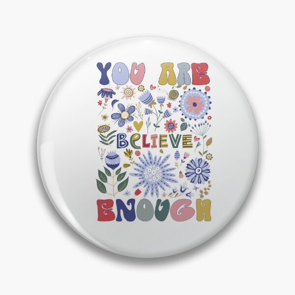 Item preview, You Are Enough Mental Wellness Design designed and sold by CheekyChimpCo.
