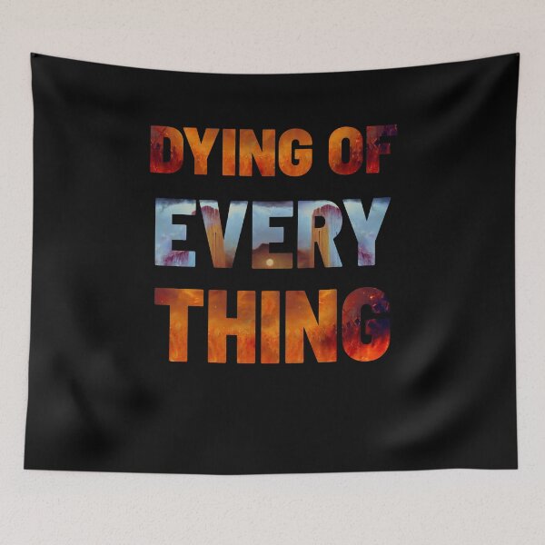 Item preview, Dying Of Everything 2 designed and sold by dropinskimalan.
