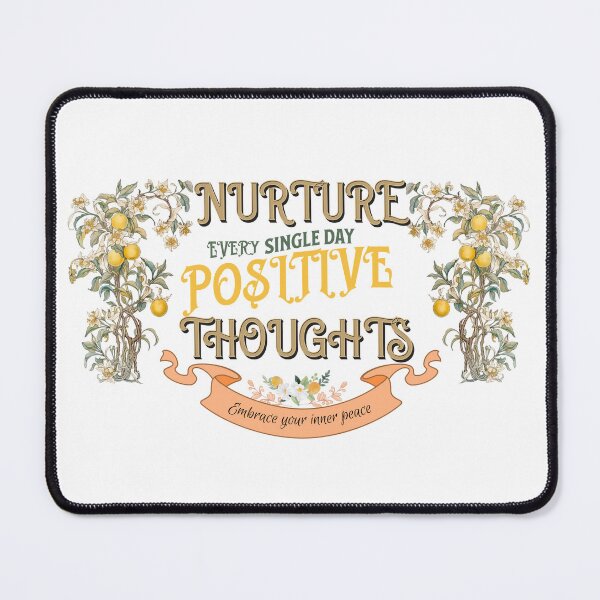 Item preview, Nurture Positive Thoughts Mental Wellness Design designed and sold by CheekyChimpCo.