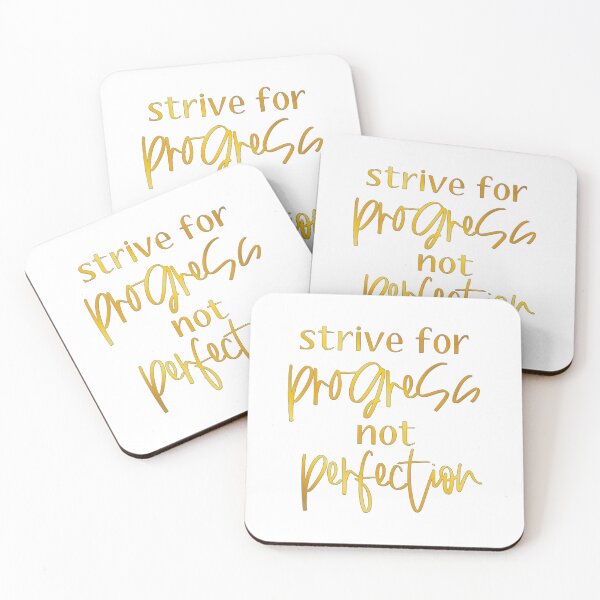 Item preview, Strive For Progress Not Perfection designed and sold by franktact.