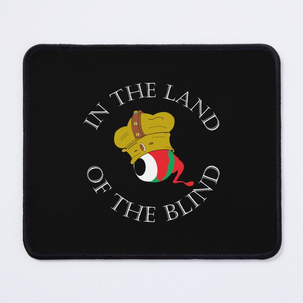 Item preview, In the Land of the Blind designed and sold by CodeClothCo.