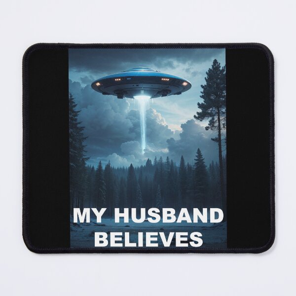 Item preview, My Husband Believes UFO Poster designed and sold by NordicBadger.