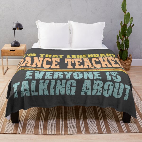Item preview, Im that legendary dance teacher everyone is talking about designed and sold by Colorfulman.