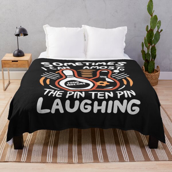 Item preview, ometimes I can almost hear The ten pin laughing bowling designed and sold by Pitchou07.