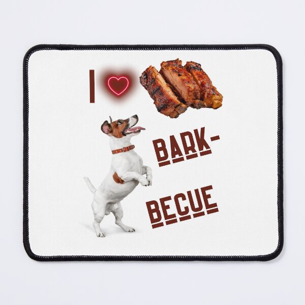 Item preview, I Love Bark-Becue designed and sold by NickTaroDesign.