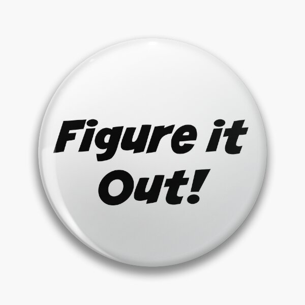 Item preview, "Figure It Out" Phrase designed and sold by kristimb.
