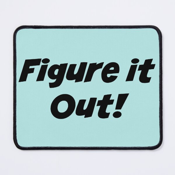 Item preview, "Figure It Out" Phrase designed and sold by kristimb.