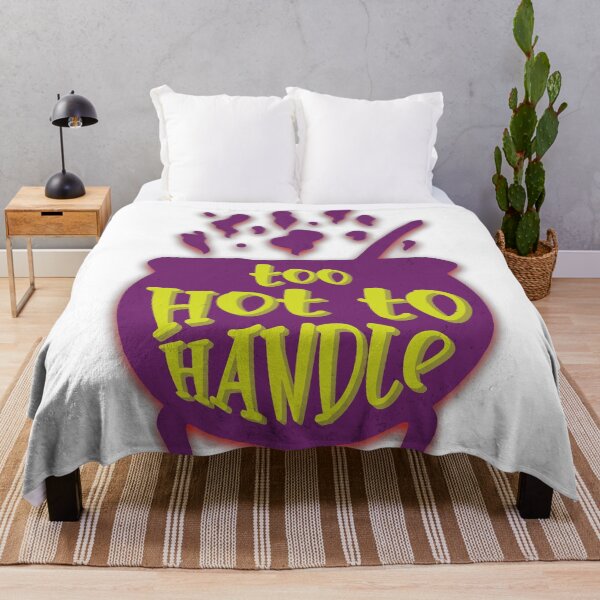 Item preview, Too Hot To Handle designed and sold by CyberWindow.