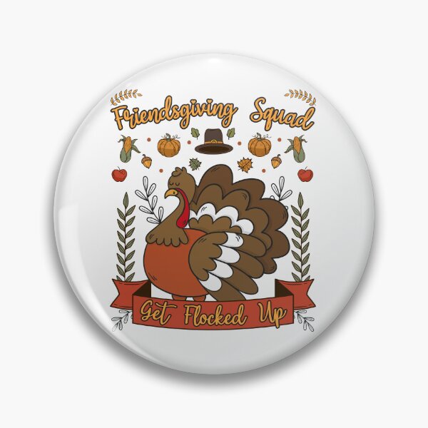Item preview, Friendsgiving Squad Get Flocked Up Friendsgiving Matching designed and sold by holigan.