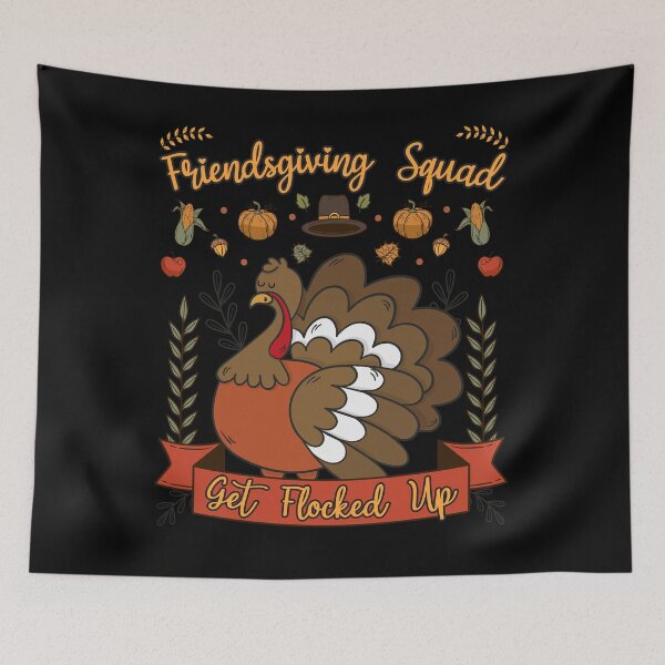 Item preview, Friendsgiving Squad Get Flocked Up Friendsgiving Matching designed and sold by holigan.