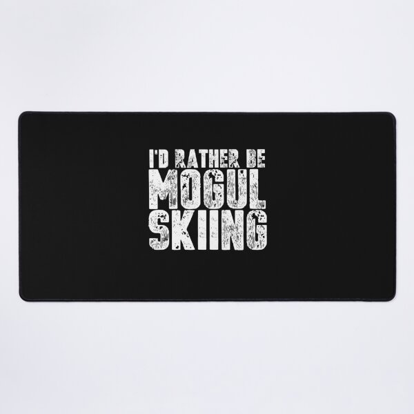 Item preview, I'd Rather Be Mogul Skiing Sarcastic Ski Quote designed and sold by SharpThreadZ.