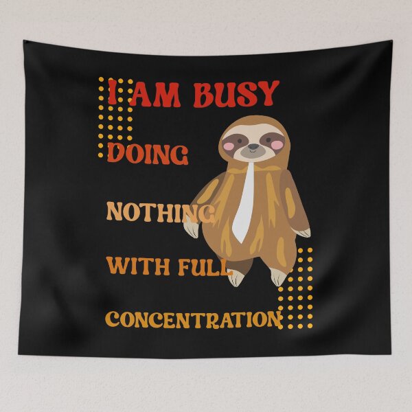 Item preview, I'm Fully Busy Doing Nothing designed and sold by Bodino.