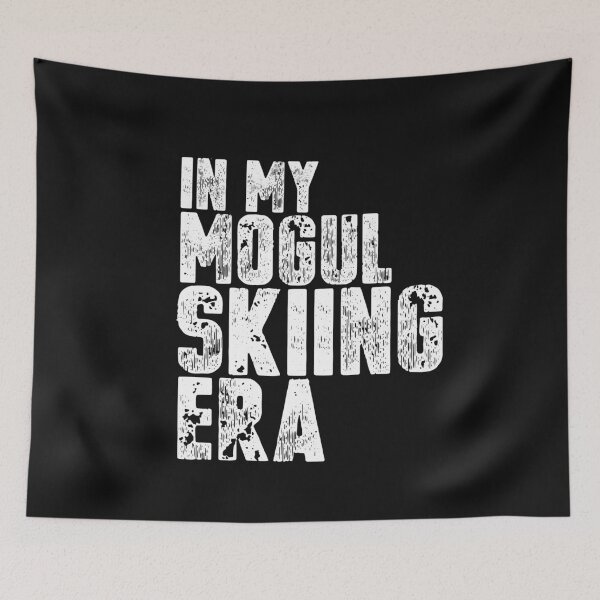 Item preview, In My Mogul Skiing Era Funny Skier Quote designed and sold by SharpThreadZ.
