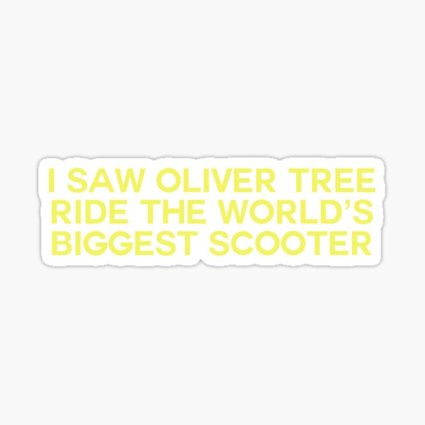 Oliver Tree I Saw Oliver Tree Ride The World's Biggest Scooter