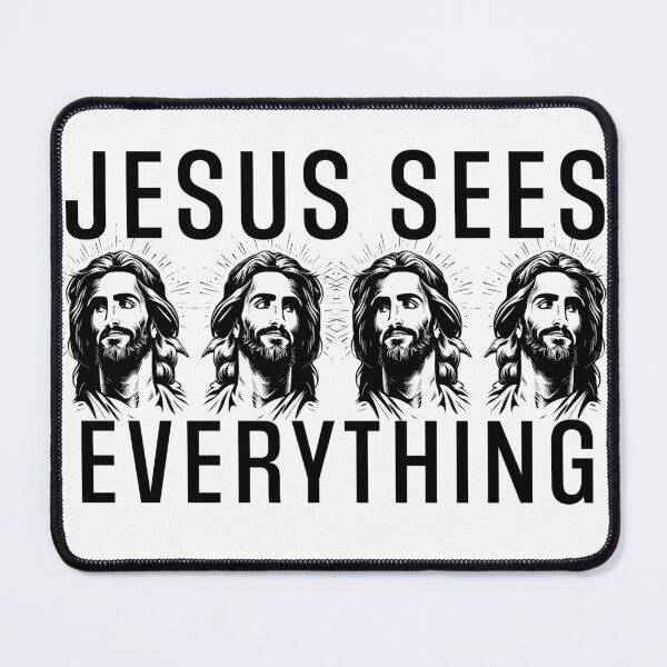 Item preview, JESUS SEES EVERYTHING designed and sold by 4dasoul.