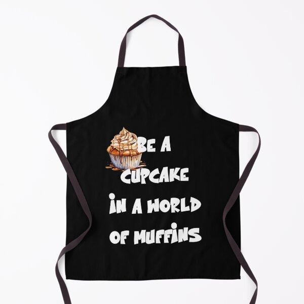 Item preview, Be a cupcake in a world of muffins Funny Sweet Quote designed and sold by Gevover.
