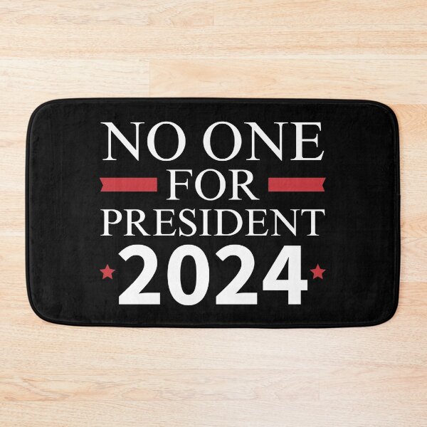 Item preview, No One for President 2024 designed and sold by Beezi Graphix.