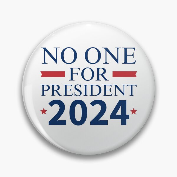 Item preview, No One for President 2024 designed and sold by Beezi Graphix.