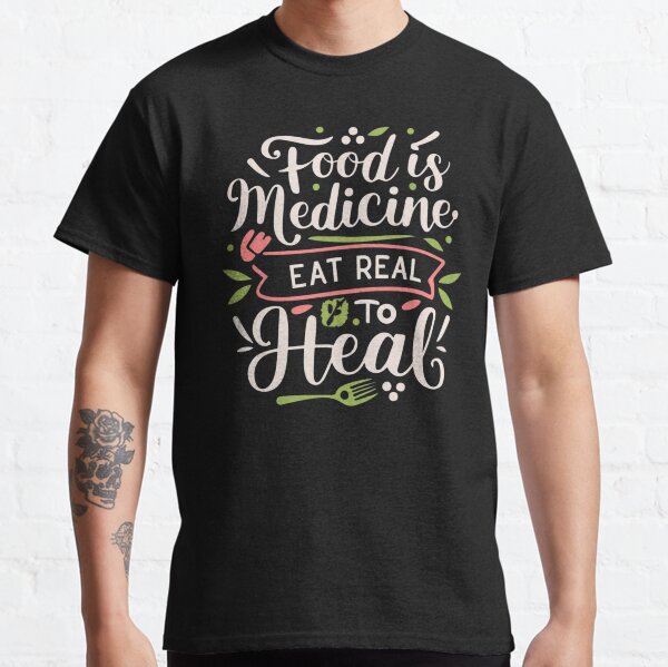 Item preview, Food Is Medicine Eat Real To Heal designed and sold by Pirascano.