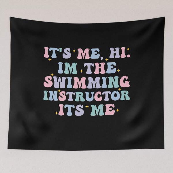 Item preview, It's Me Hi I'm The Swimming Instructor It's Me Funny Swimer  designed and sold by Amineharoni.