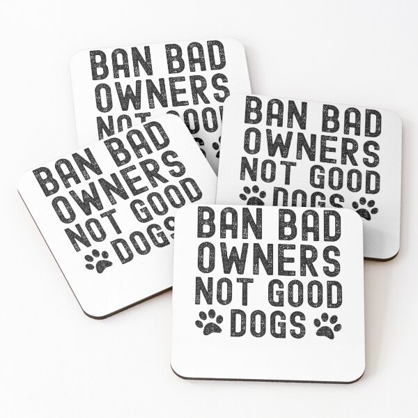 Item preview, Ban Bad Owners Not Good Dogs designed and sold by Beezi Graphix.