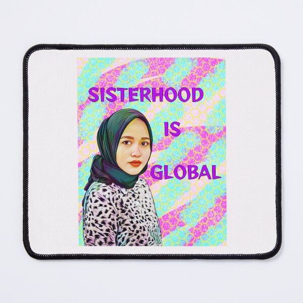 Item preview, Feminist Quote - Sisterhood Is Global designed and sold by LethalPixieDust.