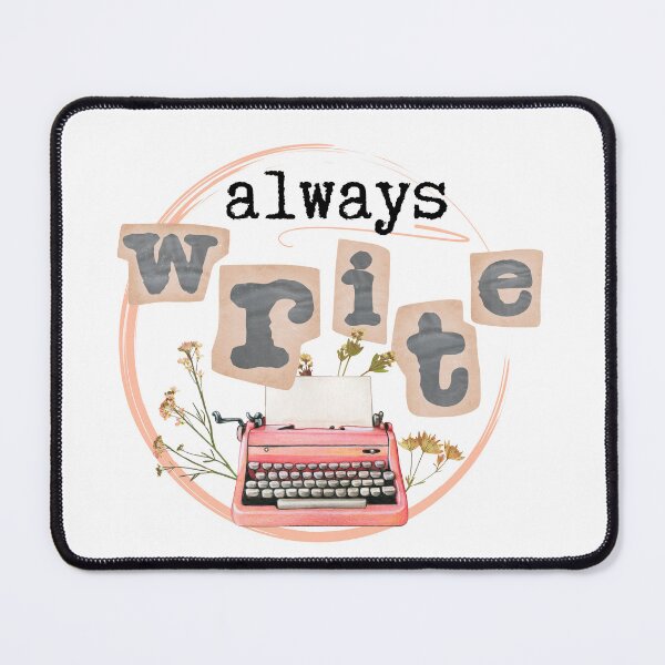 Item preview, Always Write | Writer and Author Design designed and sold by WordsToArt.