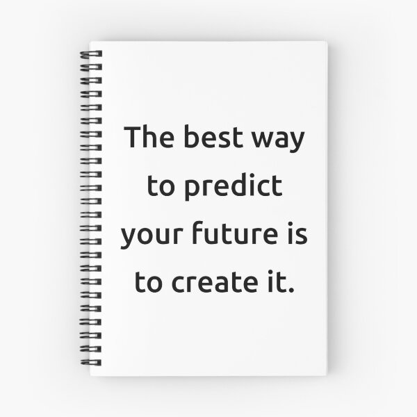 Item preview, The best way to predict your future is to create it. designed and sold by IMCDT.