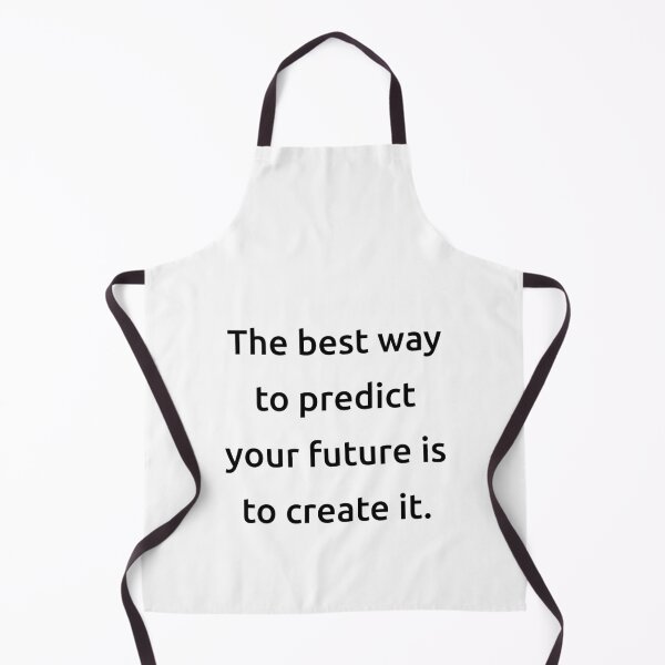 Item preview, The best way to predict your future is to create it. designed and sold by IMCDT.