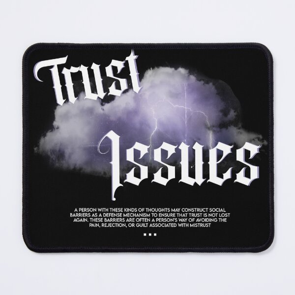 Item preview, Trust Issues  designed and sold by Nicco2712.