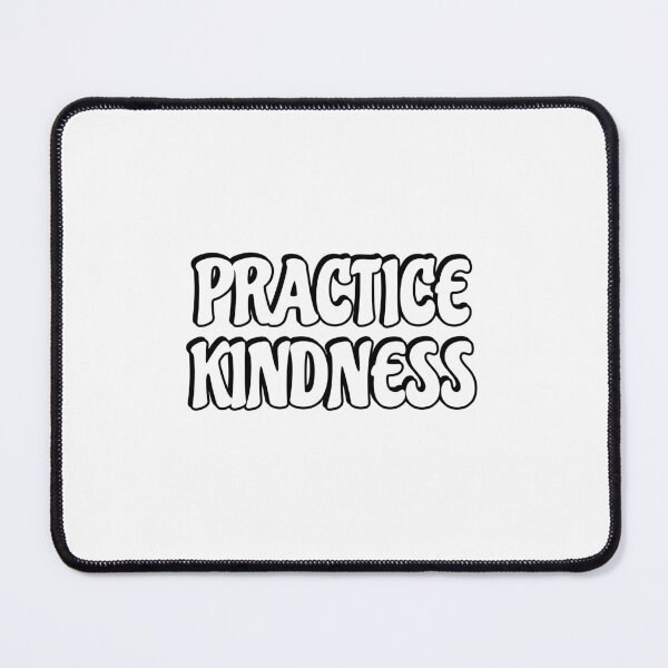 Item preview, Practice Kindness designed and sold by Inspirationmotivation.