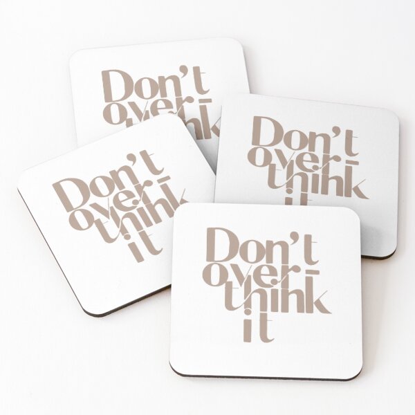 Item preview, DON'T OVER THINK IT designed and sold by Ginghi.