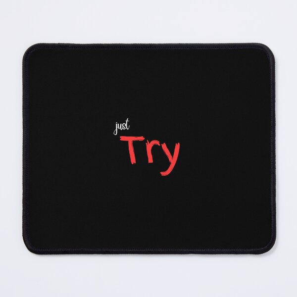 Item preview, just try, motivational , Don't fail ,trust yourself, designed and sold by Serageddine009.
