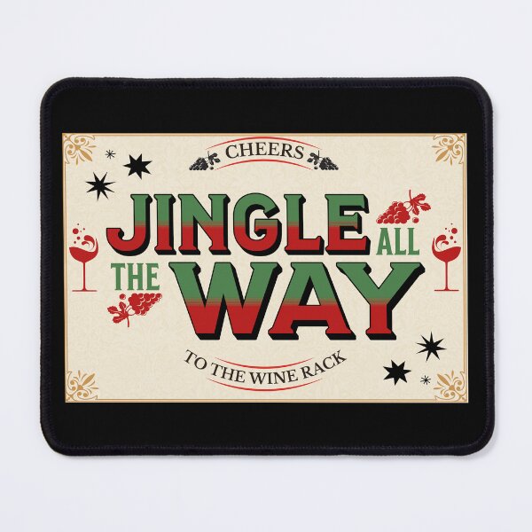 Item preview, Jingle All the Way to the Wine Rack. designed and sold by GrymGear.