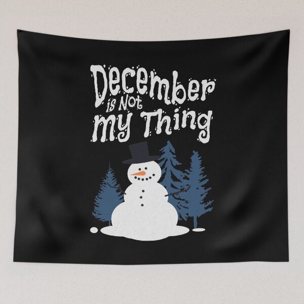 Item preview, December is not my thing! designed and sold by GrymGear.