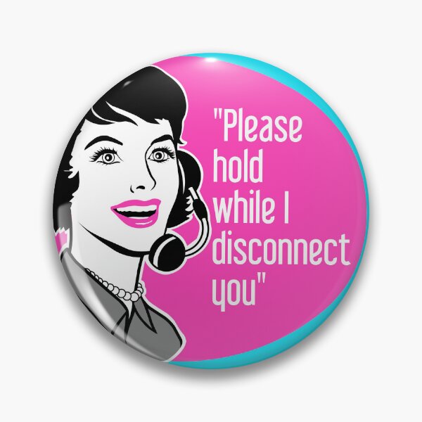 Item preview, funny sarcasm, girls humor, call joke designed and sold by Tim Addison.