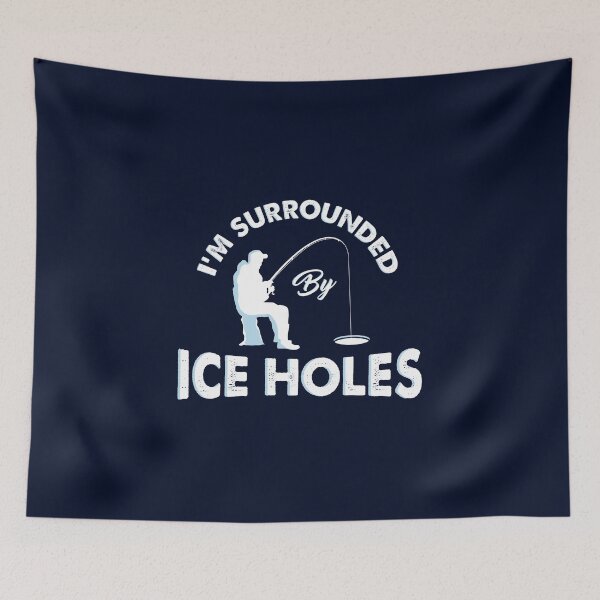 Item preview, I´m surrounded by ice holes / Funny Ice hole fishing shirts and gifts designed and sold by shirtbubble.