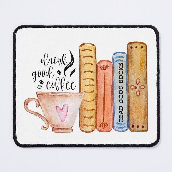 Item preview, Drink good coffee and read good books designed and sold by SvetlanaArt.
