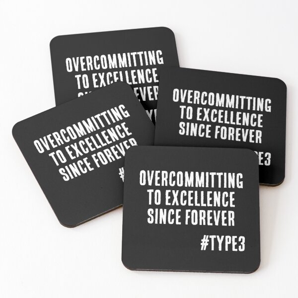 Item preview, Enneagram Type 3 Funny Quote Overcommitting to Excellence Since Forever The Performer The Achiever designed and sold by JapanBubble.