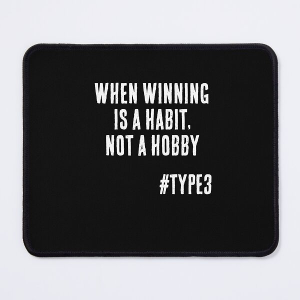 Item preview, Enneagram Type 3 Funny Quote When Winning is a Habit Not a Hobby The Performer The Achiever designed and sold by JapanBubble.