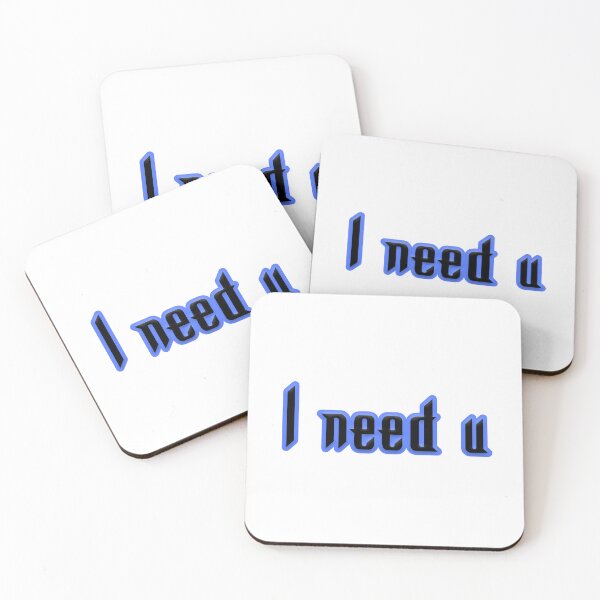 Item preview, I need u designed and sold by Gotta Escape.