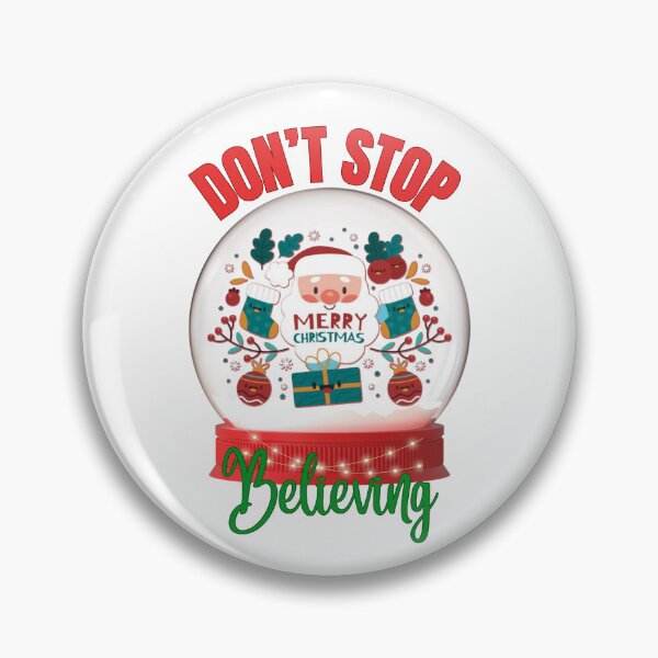Item preview, Don't Stop Believing Santa Merry Christmas Cool and Fun designed and sold by Nzgiftsandmore.