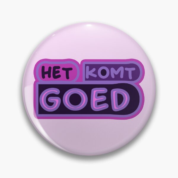 Item preview,   het komt goed designed and sold by trudette.