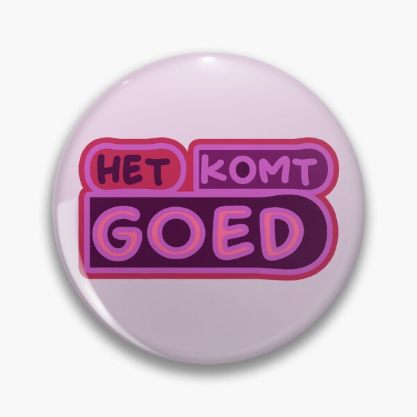 Item preview,   Het komt goed designed and sold by trudette.
